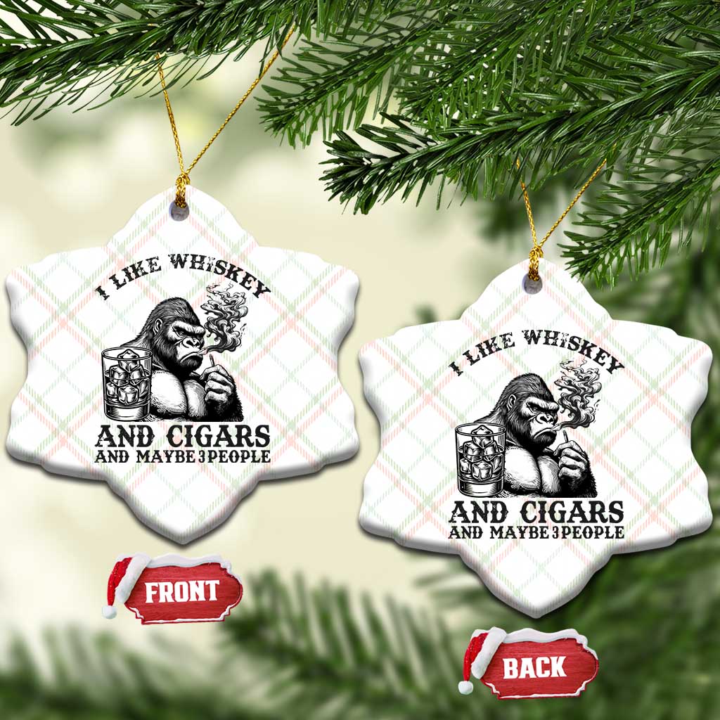 I Like Whiskey and Cigars and Maybe 3 People Ceramic Ornament Funny Bigfoot Drinking and Cigarette Anti-Social Humor TS02 Print Your Wear