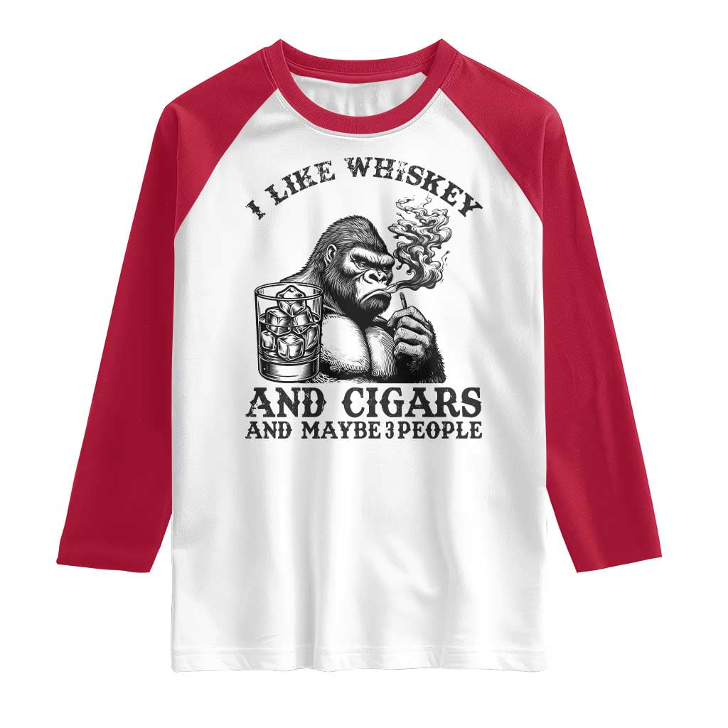 I Like Whiskey and Cigars and Maybe 3 People Raglan Shirt Funny Bigfoot Drinking and Cigarette Anti-Social Humor TS02 White Red Print Your Wear