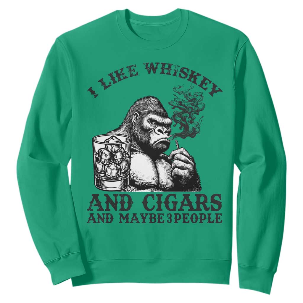 I Like Whiskey and Cigars and Maybe 3 People Sweatshirt Funny Bigfoot Drinking and Cigarette Anti-Social Humor TS02 Irish Green Print Your Wear