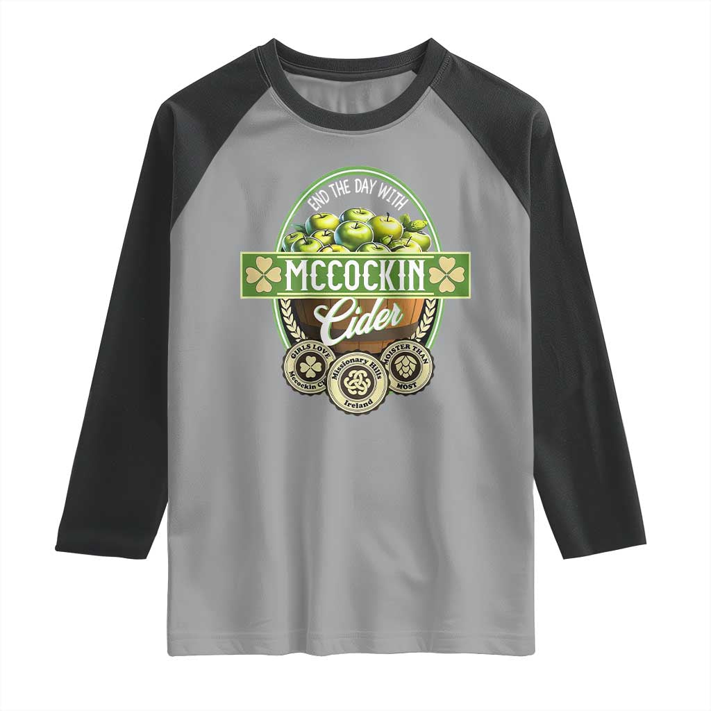 Mccockin Cider Raglan Shirt Funny St Patrick's Day TS02 Sport Gray Black Print Your Wear