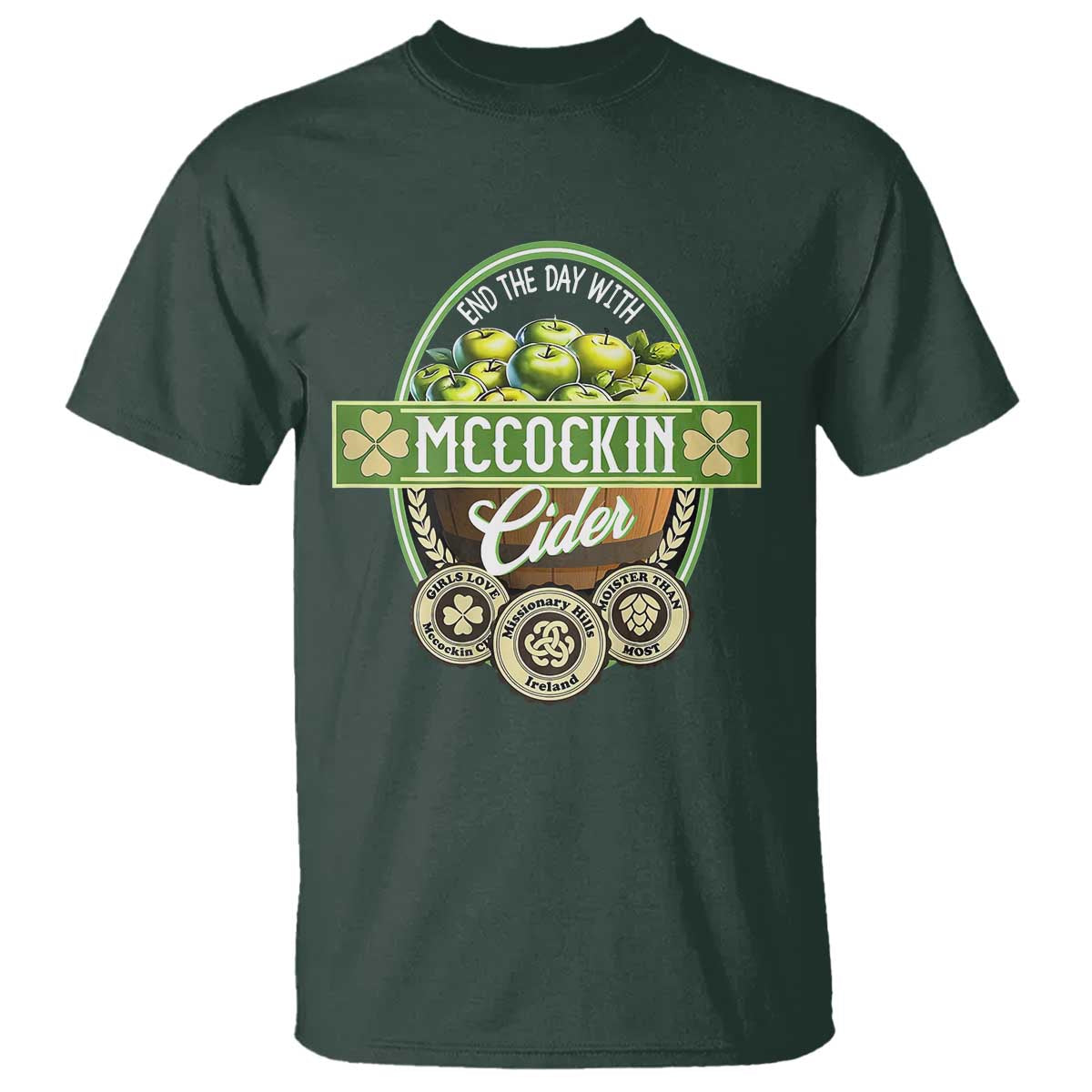 Mccockin Cider T Shirt - Funny St Patrick's Day TS02 Dark Forest Green Print Your Wear