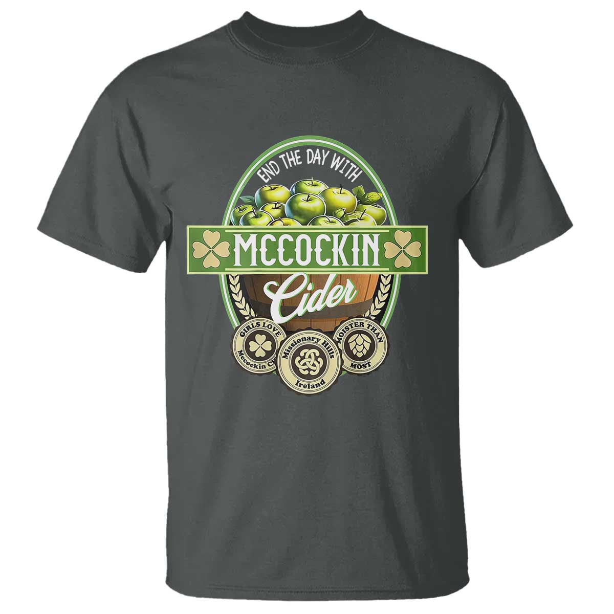 Mccockin Cider T Shirt Funny St Patrick's Day TS02 Dark Heather Print Your Wear
