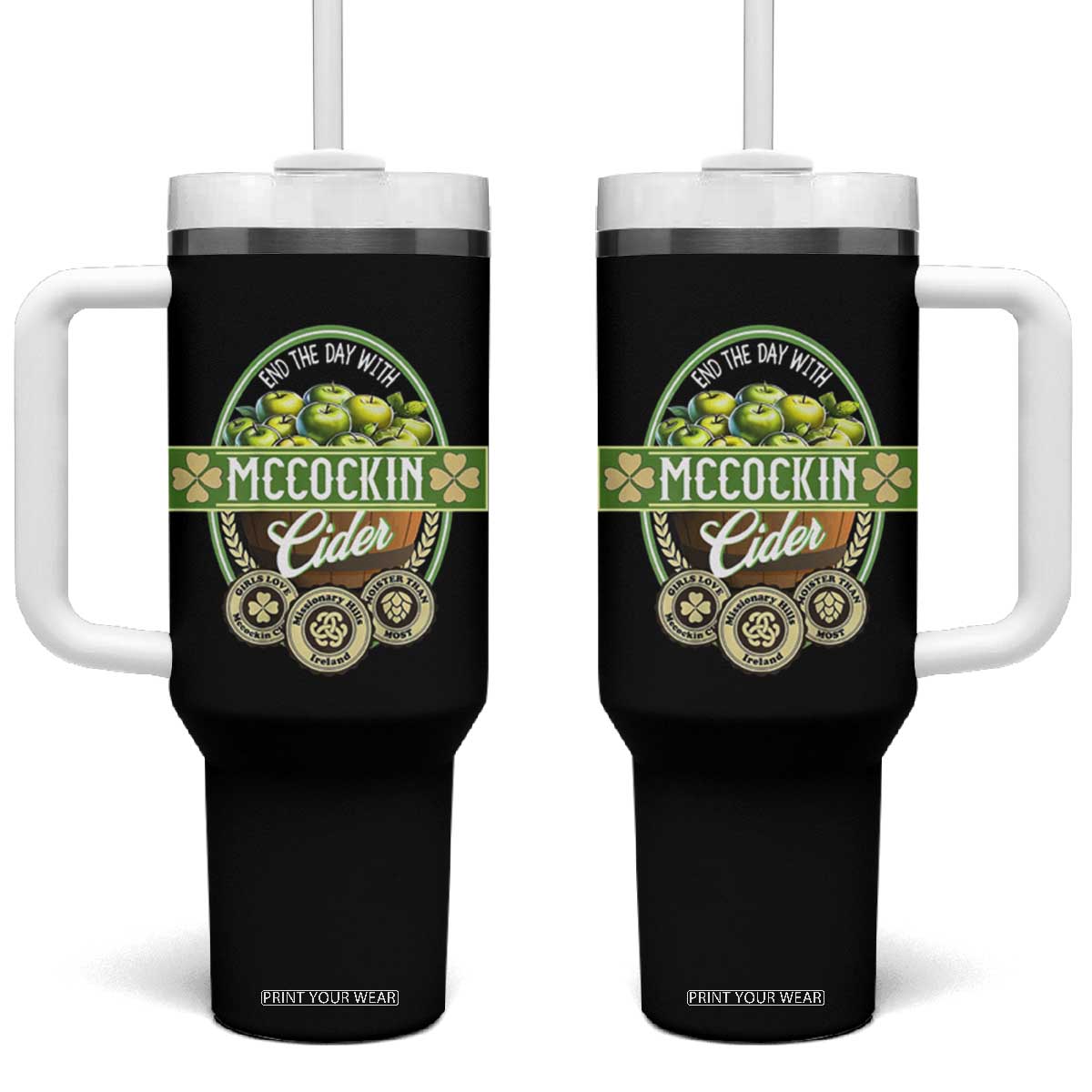 Mccockin Cider Tumbler With Handle Funny St Patrick's Day TS02 One Size: 40 oz Black Print Your Wear