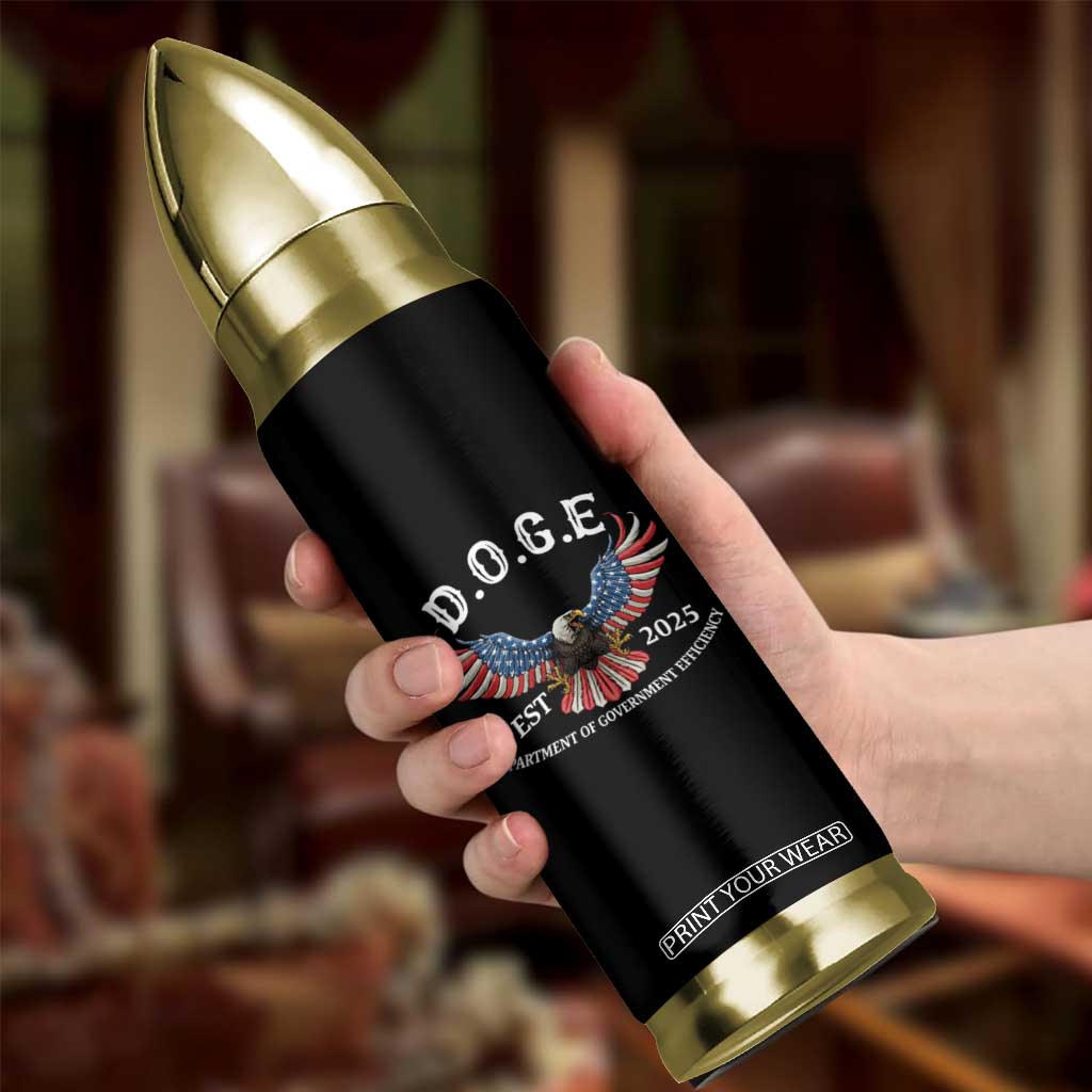 DOGE Department Of Government Efficiency Bullet Tumbler Est 2025 American Eagle TS02 Print Your Wear