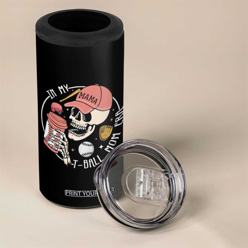 In My T-Ball Mom Era Skeleton 4 in 1 Can Cooler Tumbler Baseball Mother's Day TS02 Print Your Wear
