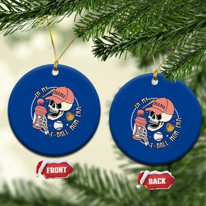 In My T-Ball Mom Era Skeleton Ceramic Ornament Baseball Mother's Day TS02 1pc Blue Print Your Wear