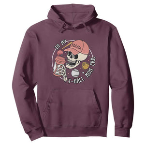 In My T-Ball Mom Era Skeleton Hoodie Baseball Mother's Day TS02 Maroon Print Your Wear