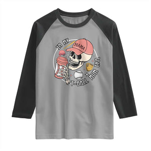 In My T-Ball Mom Era Skeleton Raglan Shirt Baseball Mother's Day TS02 Sport Gray Black Print Your Wear