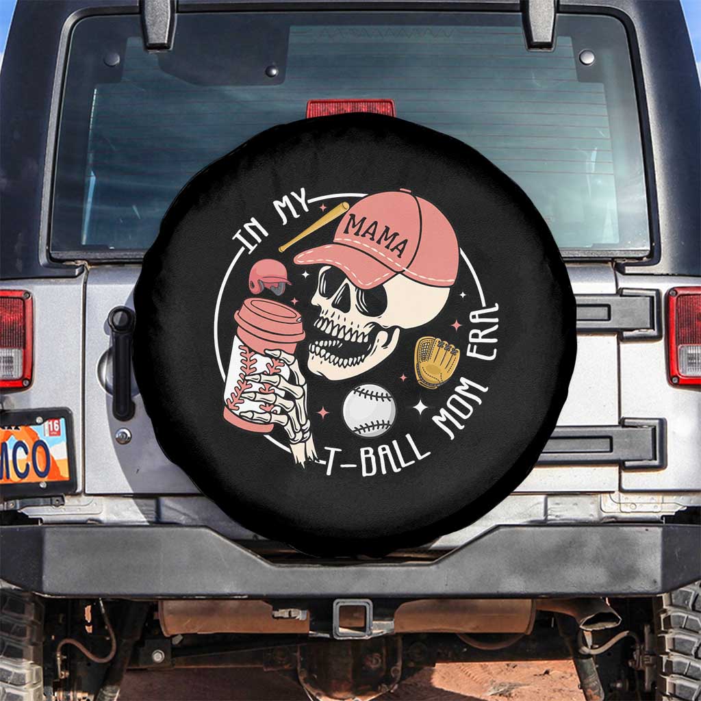 In My T-Ball Mom Era Skeleton Spare Tire Cover Baseball Mother's Day TS02 No hole Black Print Your Wear