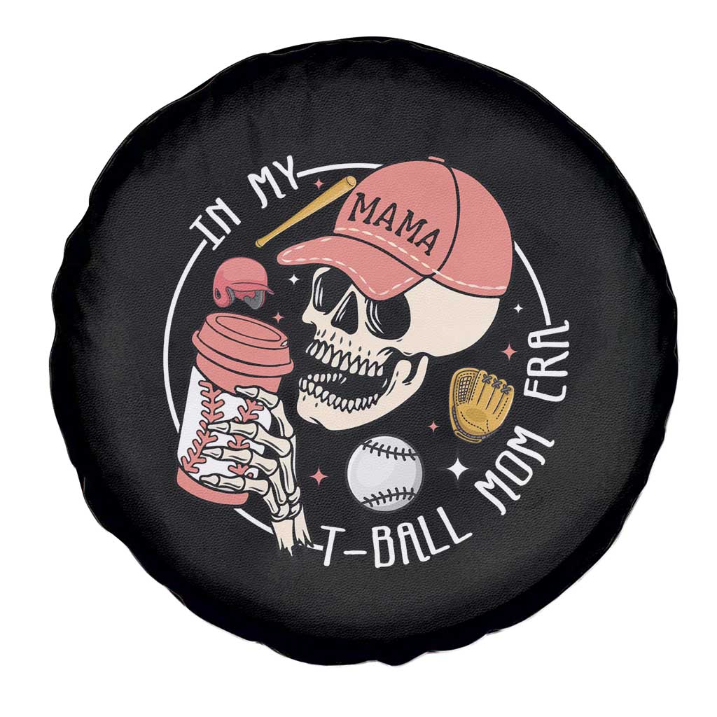 In My T-Ball Mom Era Skeleton Spare Tire Cover Baseball Mother's Day TS02 Print Your Wear
