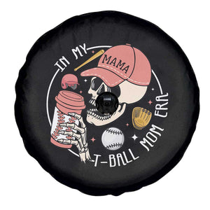 In My T-Ball Mom Era Skeleton Spare Tire Cover Baseball Mother's Day TS02 Print Your Wear