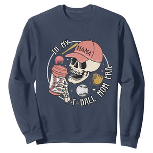 In My T-Ball Mom Era Skeleton Sweatshirt Baseball Mother's Day TS02 Navy Print Your Wear