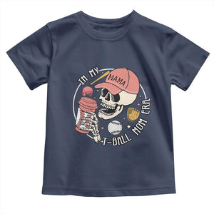 In My T-Ball Mom Era Skeleton Toddler T Shirt Baseball Mother's Day TS02 Navy Print Your Wear