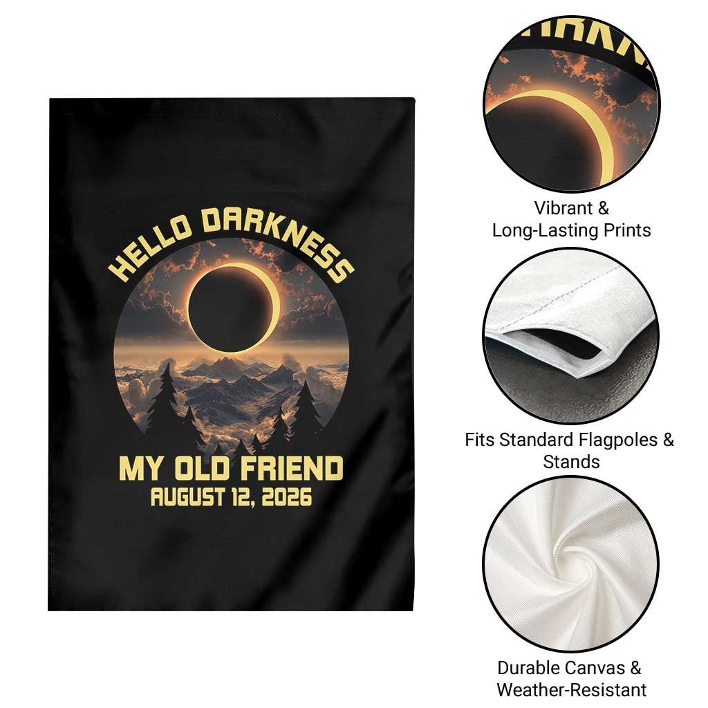 Hello Darkness My Old Friend August 12 2026 Garden Flag Total Solar Eclipse Humorous Astronomy Gift TS02 Print Your Wear