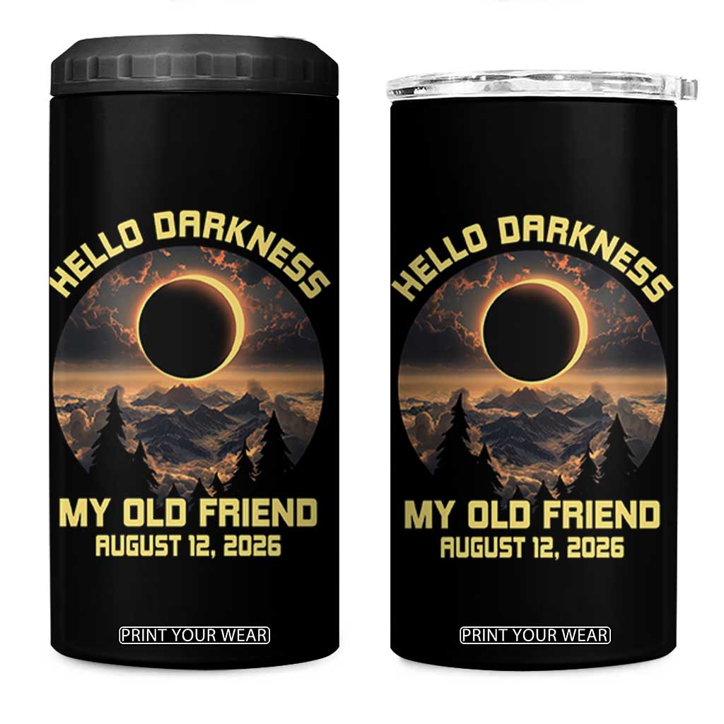 Hello Darkness My Old Friend August 12 2026 4 in 1 Can Cooler Tumbler Total Solar Eclipse Humorous Astronomy Gift TS02 One Size: 16 oz Black Print Your Wear