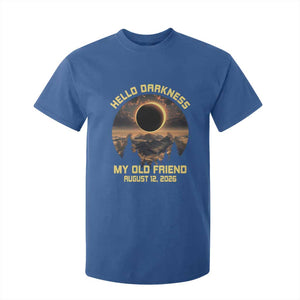 Hello Darkness My Old Friend August 12 2026 T Shirt For Kid Total Solar Eclipse Humorous Astronomy Gift TS02 Royal Blue Print Your Wear