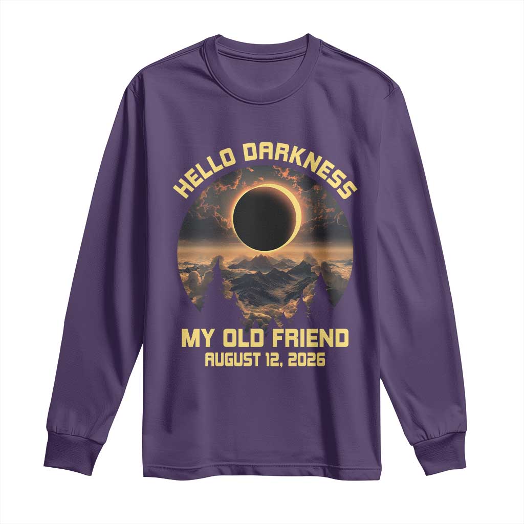 Hello Darkness My Old Friend August 12 2026 Long Sleeve Shirt Total Solar Eclipse Humorous Astronomy Gift TS02 Purple Print Your Wear
