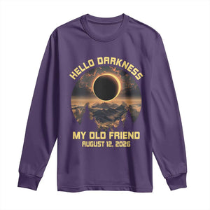 Hello Darkness My Old Friend August 12 2026 Long Sleeve Shirt Total Solar Eclipse Humorous Astronomy Gift TS02 Purple Print Your Wear