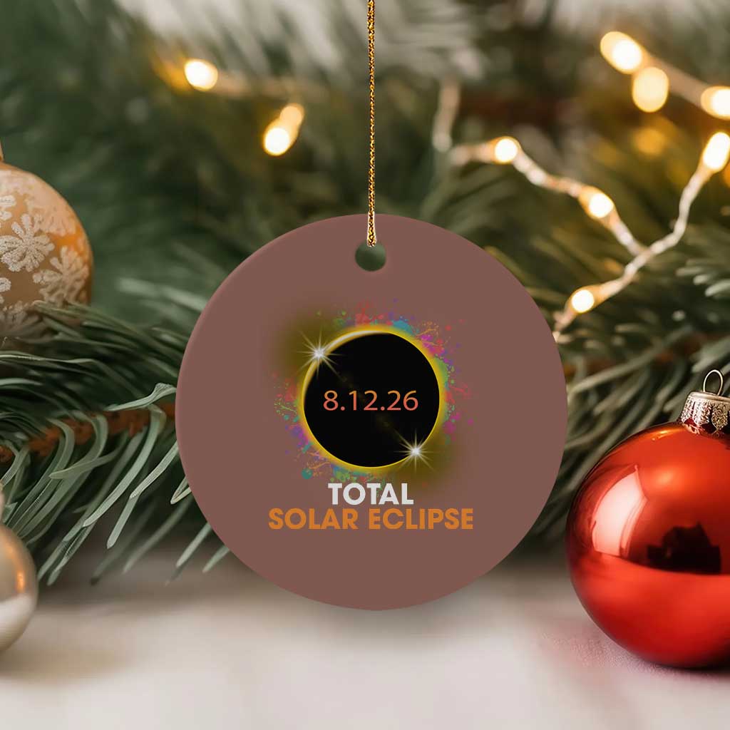 Colorful Paint Splatter 2026 Total Solar Eclipse Totality Astronomy Ceramic Ornament TS02 1pc Mocha Print Your Wear