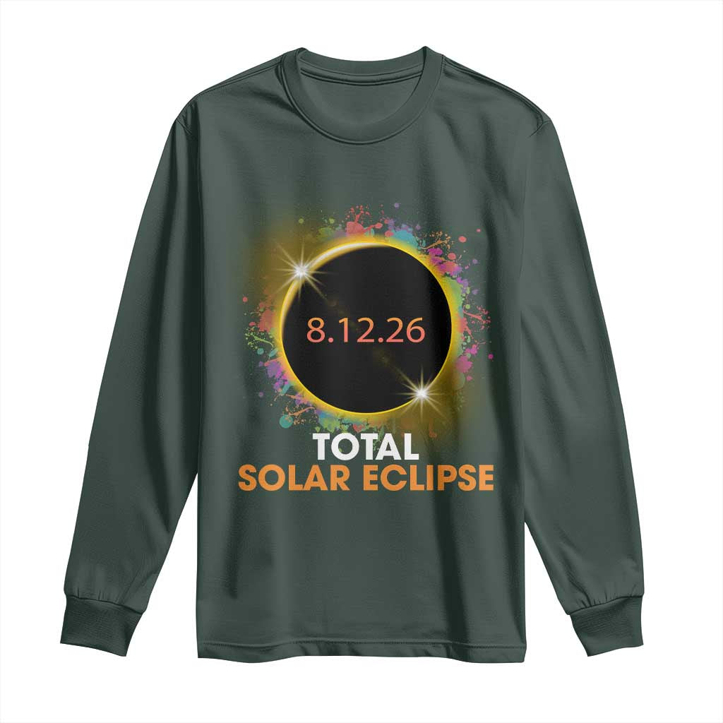 Colorful Paint Splatter 2026 Total Solar Eclipse Totality Astronomy Long Sleeve Shirt TS02 Dark Forest Green Print Your Wear