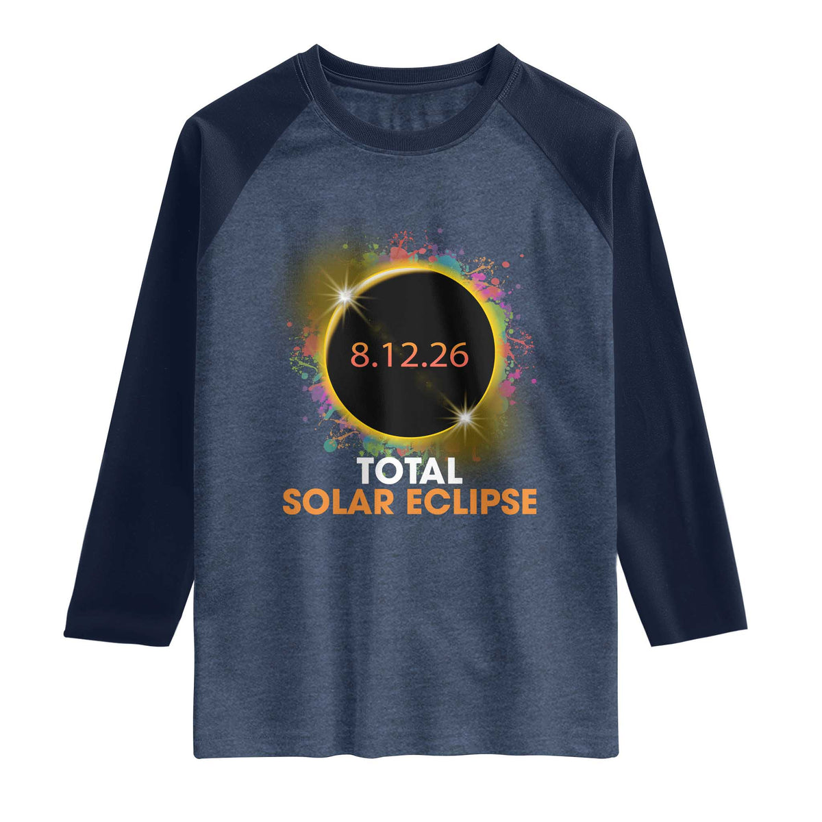 Colorful Paint Splatter 2026 Total Solar Eclipse Totality Astronomy Raglan Shirt TS02 Heather Denim Navy Print Your Wear