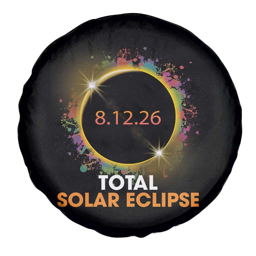 Colorful Paint Splatter 2026 Total Solar Eclipse Totality Astronomy Spare Tire Cover TS02 Print Your Wear