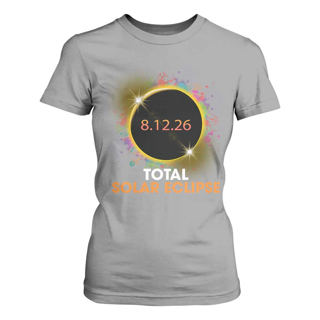 Colorful Paint Splatter 2026 Total Solar Eclipse Totality Astronomy T Shirt For Women TS02 Sport Gray Print Your Wear