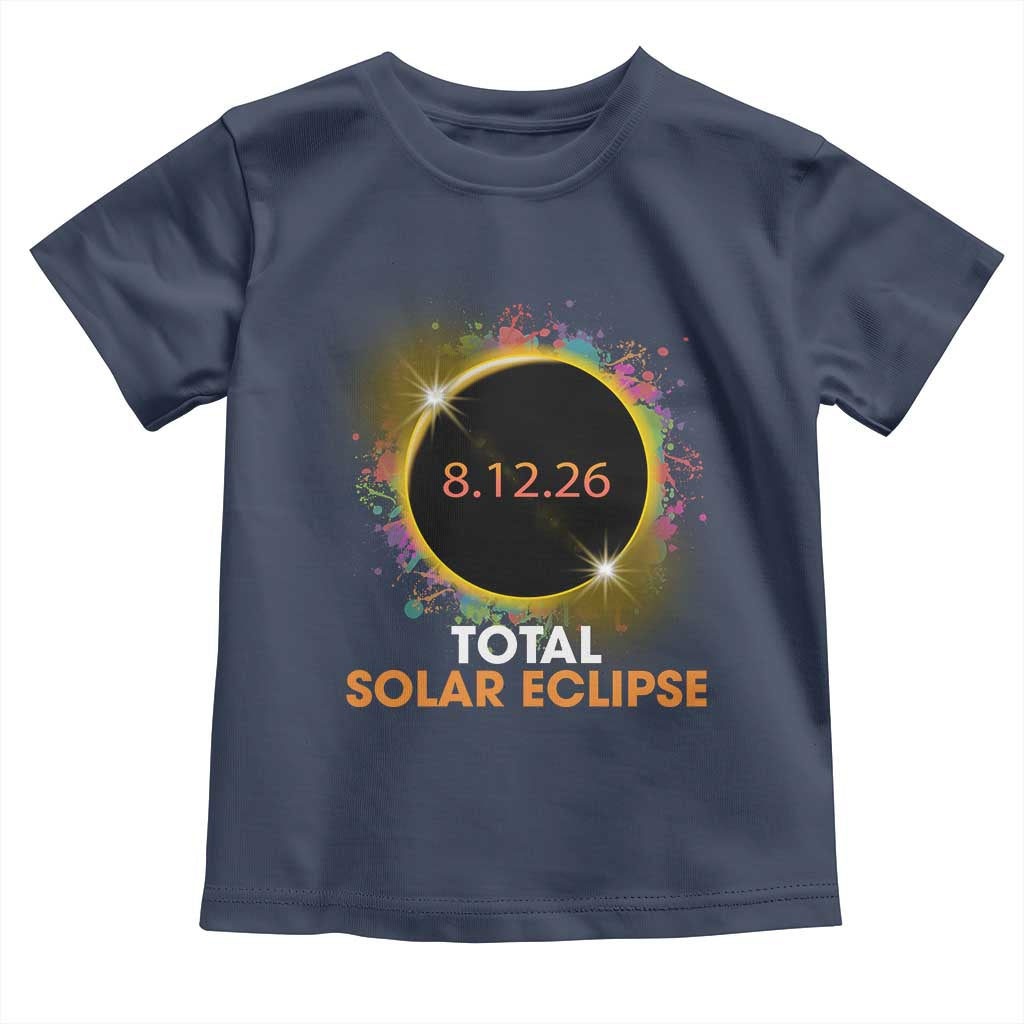 Colorful Paint Splatter 2026 Total Solar Eclipse Totality Astronomy Toddler T Shirt TS02 Navy Print Your Wear