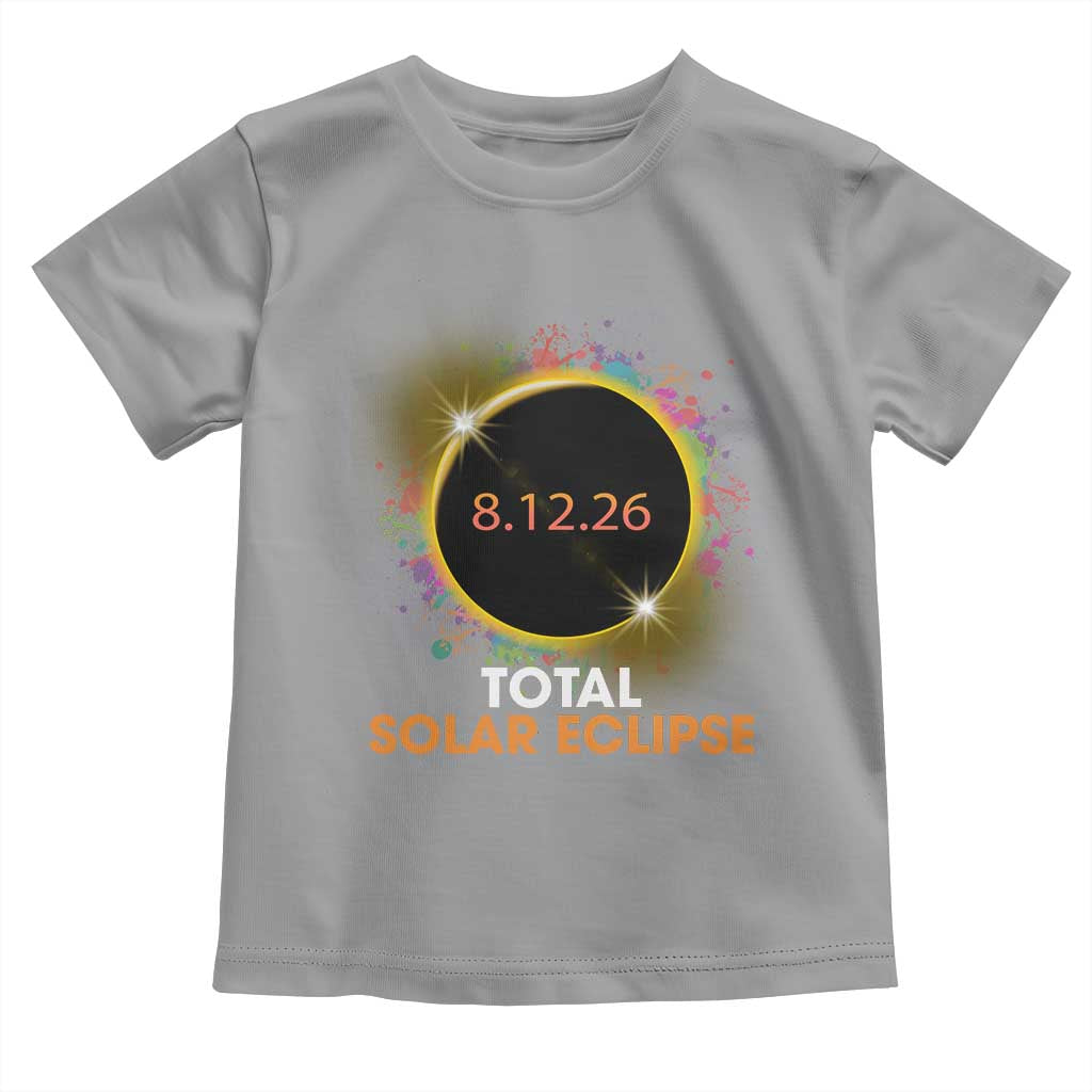 Colorful Paint Splatter 2026 Total Solar Eclipse Totality Astronomy Toddler T Shirt TS02 Sport Gray Print Your Wear
