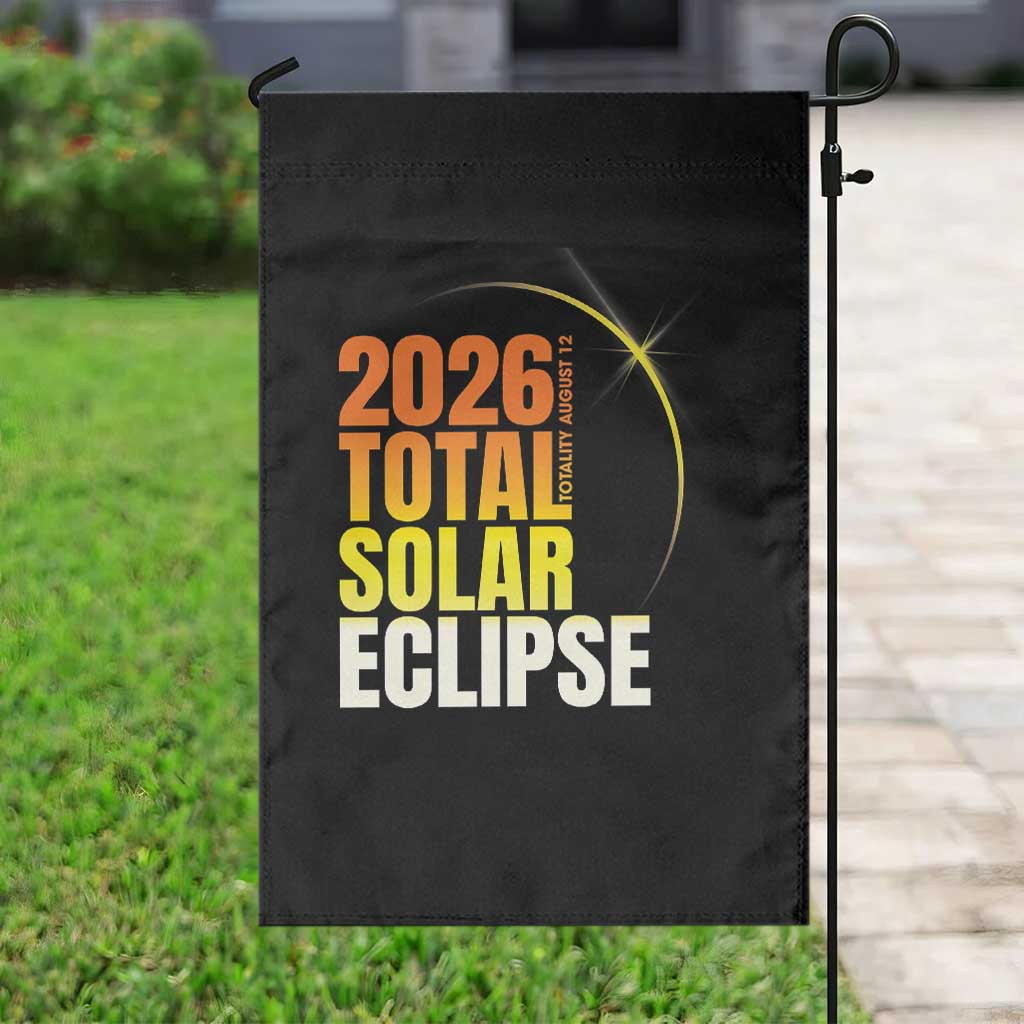 2026 Total Solar Eclipse August 12 Garden Flag Totality Modern Space Graphic TS02 Print Your Wear