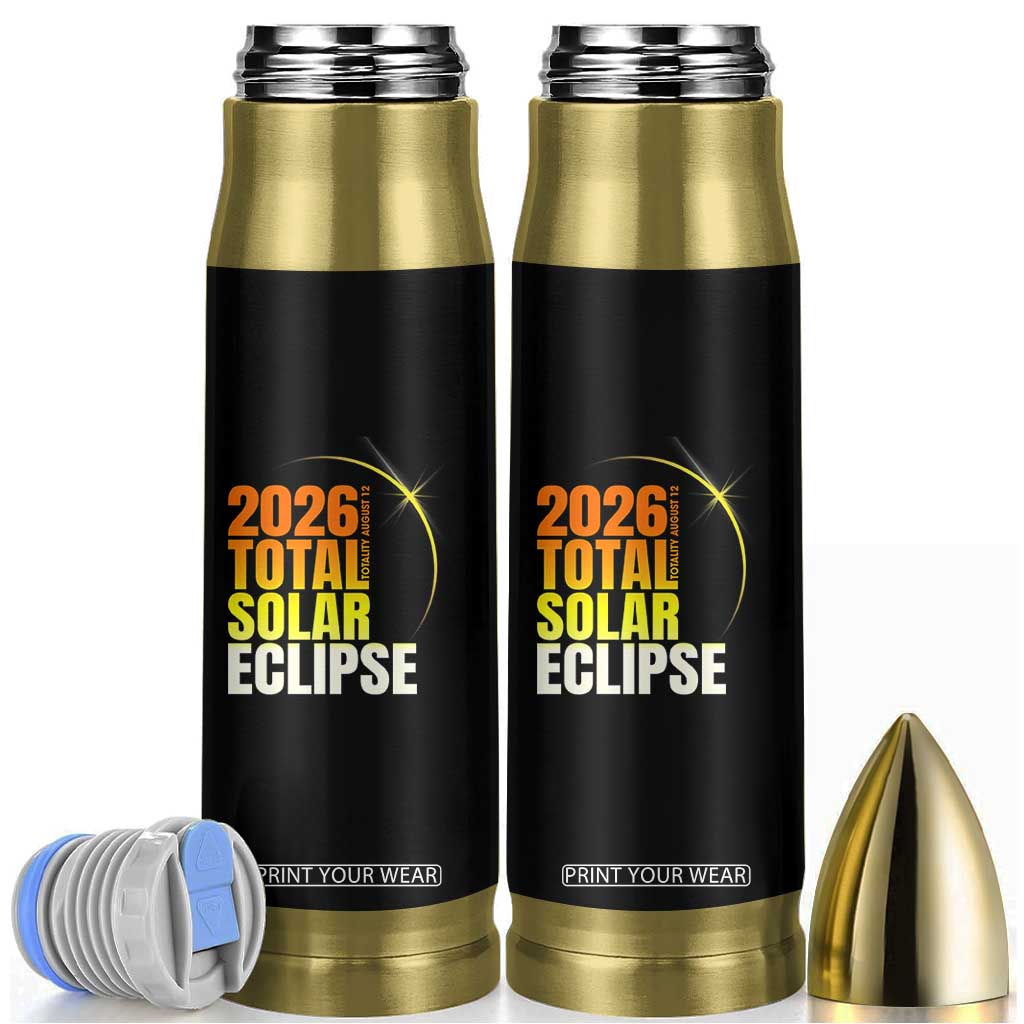 2026 Total Solar Eclipse August 12 Bullet Tumbler Totality Modern Space Graphic TS02 Black Print Your Wear