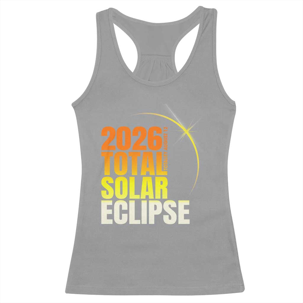 2026 Total Solar Eclipse August 12 Racerback Tank Top Totality Modern Space Graphic TS02 Sport Gray Print Your Wear