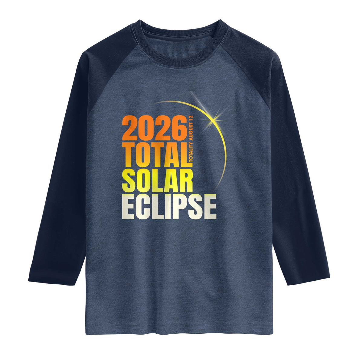 2026 Total Solar Eclipse August 12 Raglan Shirt Totality Modern Space Graphic TS02 Heather Denim Navy Print Your Wear
