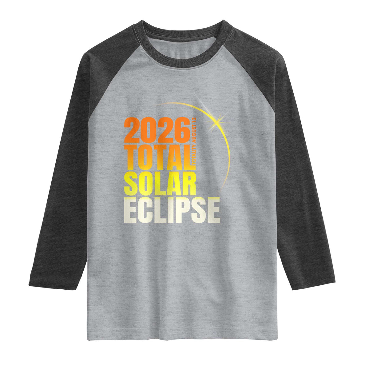 2026 Total Solar Eclipse August 12 Raglan Shirt Totality Modern Space Graphic TS02 Heather Gray Heather Charcoal Print Your Wear