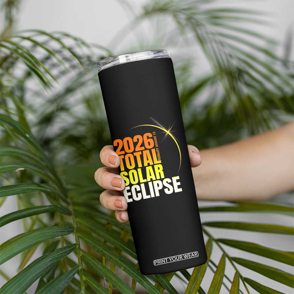 2026 Total Solar Eclipse August 12 Skinny Tumbler Totality Modern Space Graphic TS02 Print Your Wear