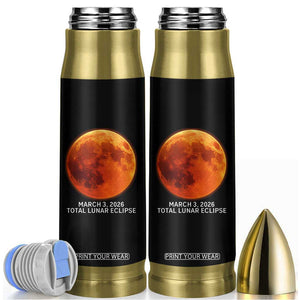 Blood Moon Total Lunar Eclipse March 3 2026 Bullet Tumbler Blood Moon Astronomy Souvenir Graphic TS02 Black Print Your Wear