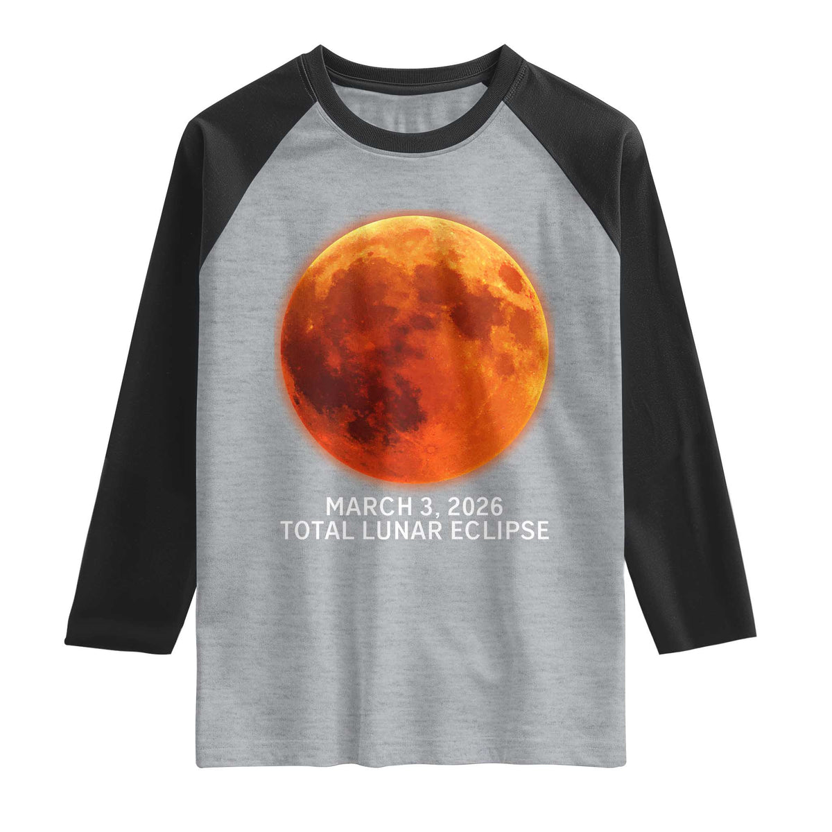 Blood Moon Total Lunar Eclipse March 3 2026 Raglan Shirt Blood Moon Astronomy Souvenir Graphic TS02 Heather Gray Black Print Your Wear