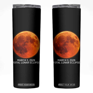 Blood Moon Total Lunar Eclipse March 3 2026 Skinny Tumbler Blood Moon Astronomy Souvenir Graphic TS02 Black Print Your Wear