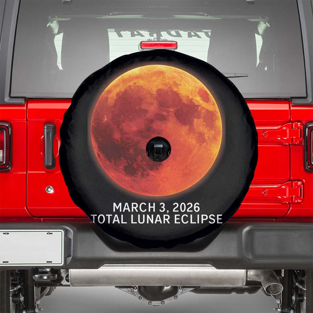 Blood Moon Total Lunar Eclipse March 3 2026 Spare Tire Cover Blood Moon Astronomy Souvenir Graphic TS02 Black Print Your Wear