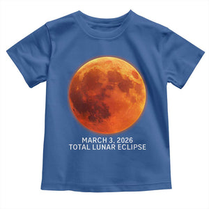 Blood Moon Total Lunar Eclipse March 3 2026 Toddler T Shirt Blood Moon Astronomy Souvenir Graphic TS02 Royal Blue Print Your Wear