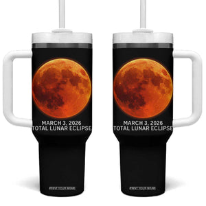 Blood Moon Total Lunar Eclipse March 3 2026 Tumbler With Handle Blood Moon Astronomy Souvenir Graphic TS02 One Size: 40 oz Black Print Your Wear