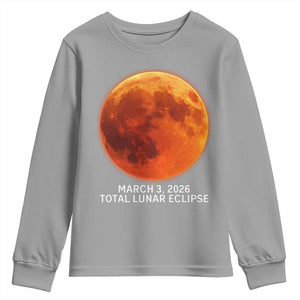 Blood Moon Total Lunar Eclipse March 3 2026 Youth Sweatshirt Blood Moon Astronomy Souvenir Graphic TS02 Sport Gray Print Your Wear