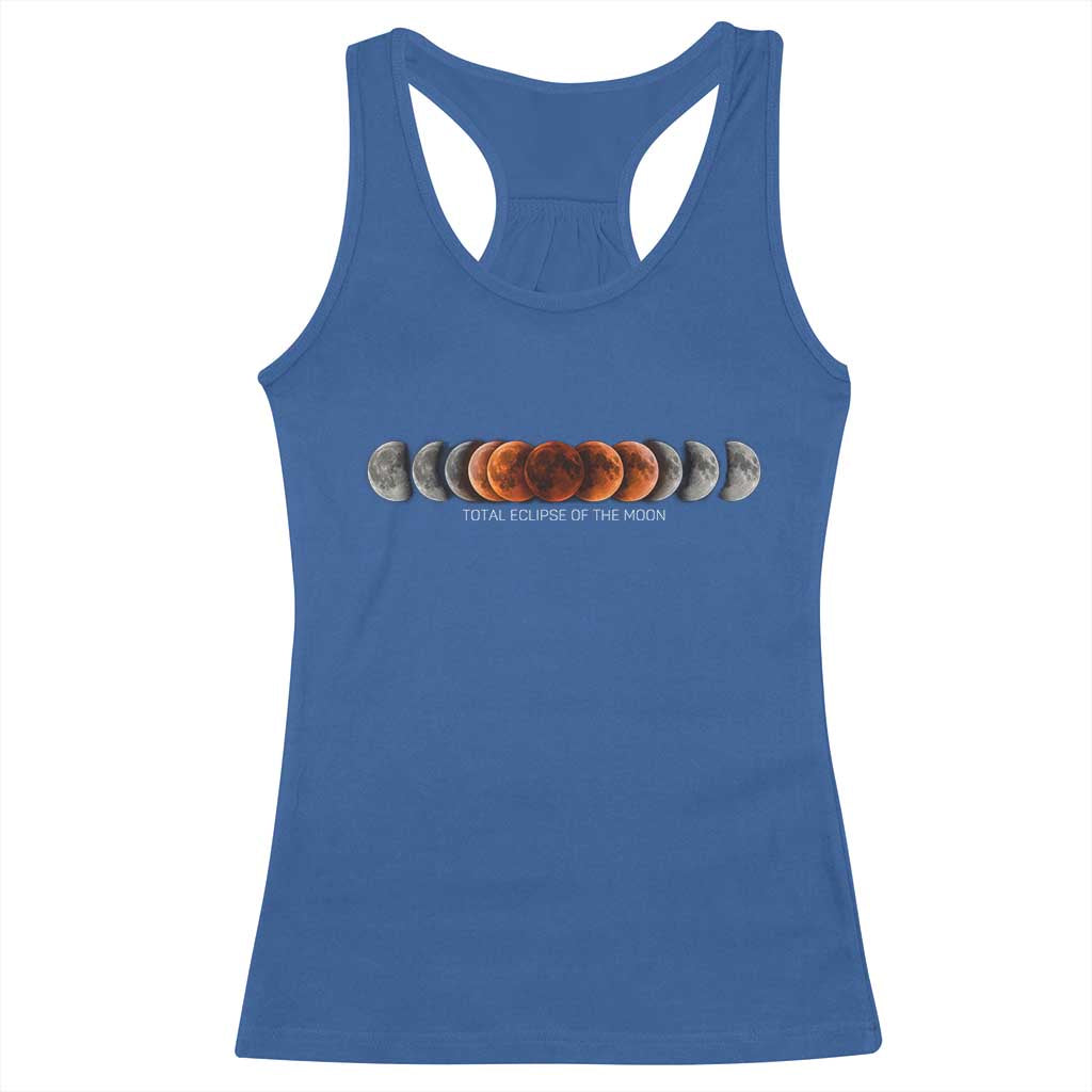 Total Eclipse of the Moon Phases Racerback Tank Top Blood Moon Space Astronomy Celestial Graphic TS02 Royal Blue Print Your Wear