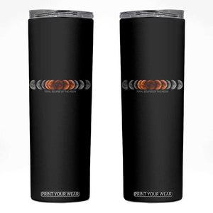 Total Eclipse of the Moon Phases Skinny Tumbler Blood Moon Space Astronomy Celestial Graphic TS02 Black Print Your Wear