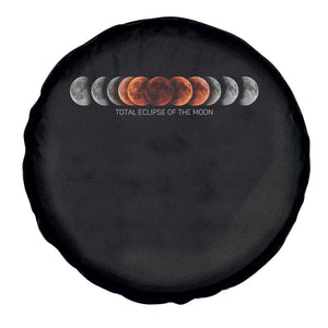 Total Eclipse of the Moon Phases Spare Tire Cover Blood Moon Space Astronomy Celestial Graphic TS02 Print Your Wear