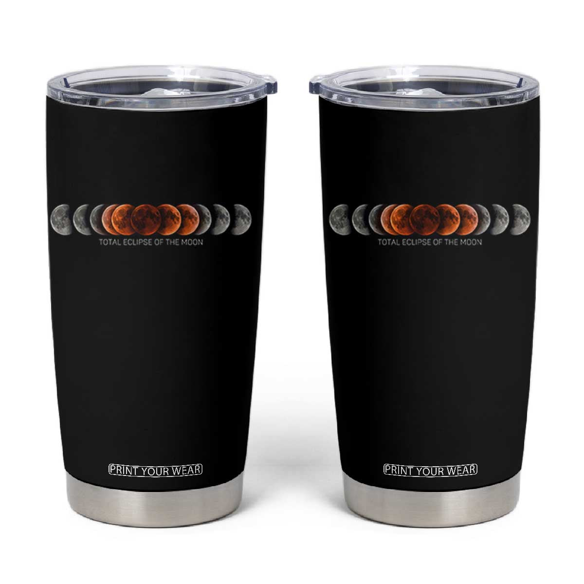Total Eclipse of the Moon Phases Tumbler Cup Blood Moon Space Astronomy Celestial Graphic TS02 Black Print Your Wear