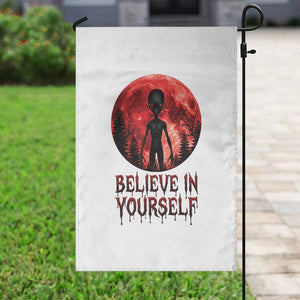 Creepy Alien Believe In Yourself Garden Flag Funny Blood Moon Sci-Fi Horror Graphic TS02 Print Your Wear
