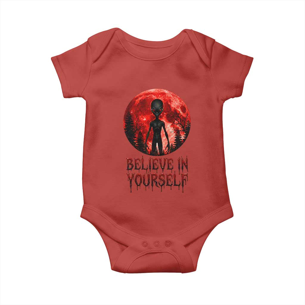 Creepy Alien Believe In Yourself Baby Onesie Funny Blood Moon Sci-Fi Horror Graphic TS02 Red Print Your Wear
