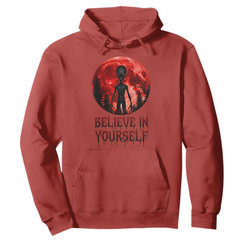 Creepy Alien Believe In Yourself Hoodie Funny Blood Moon Sci-Fi Horror Graphic TS02 Red Print Your Wear