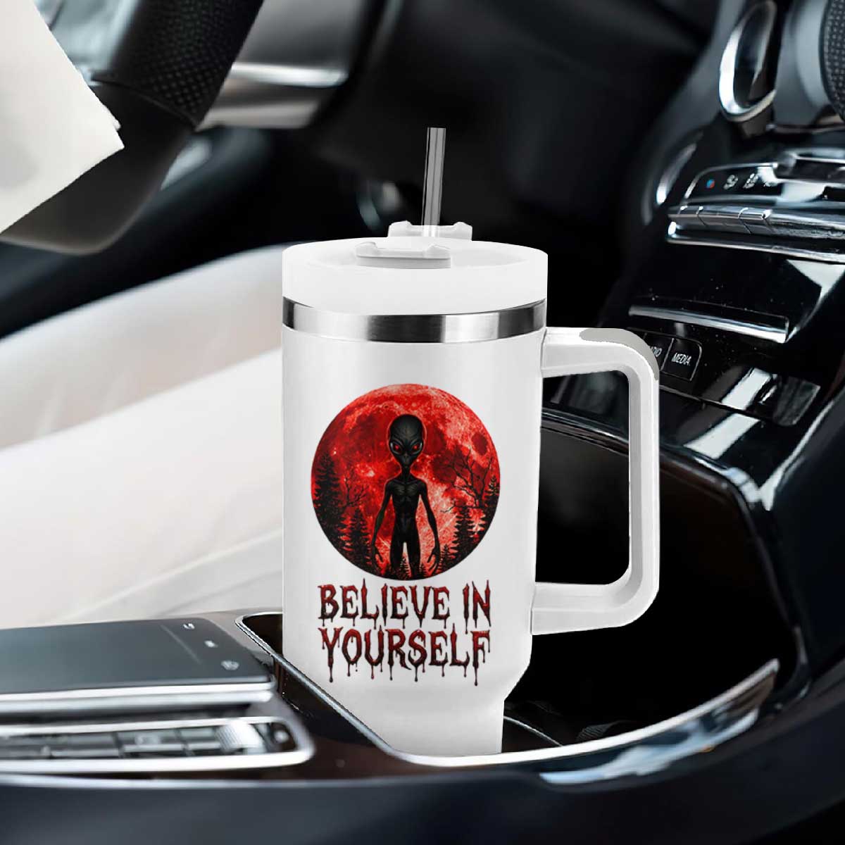 Creepy Alien Believe In Yourself Tumbler With Handle Funny Blood Moon Sci-Fi Horror Graphic TS02 Print Your Wear